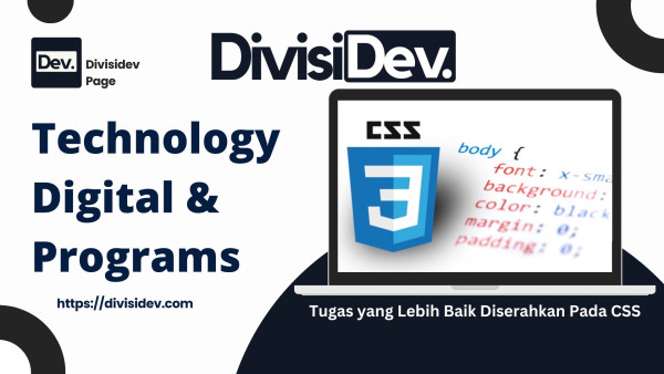 Tugas-Tugas yang Lebih Baik Diserahkan Pada CSS (Bukan HTML Lagi!)